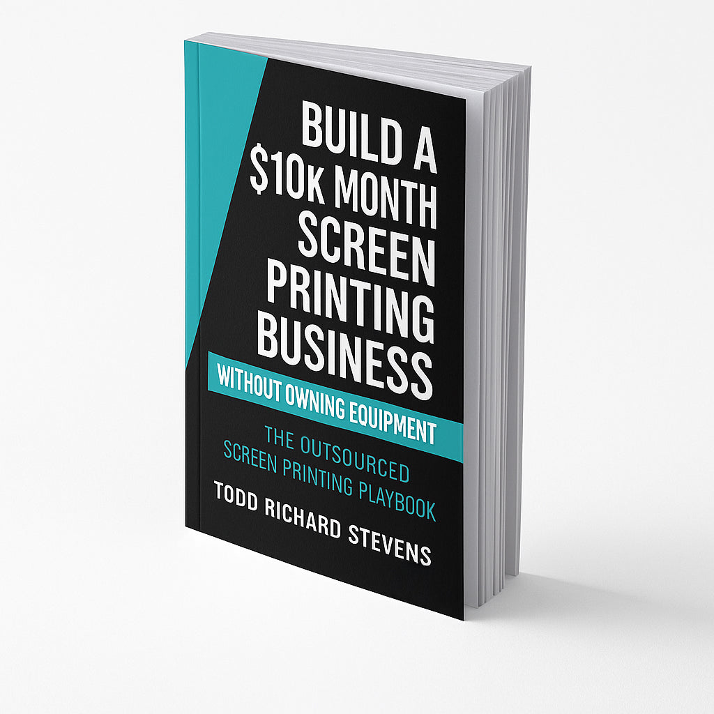 The Outsourced Screen Printing Playbook (Ebook Only) - CREATED BY HUMAN